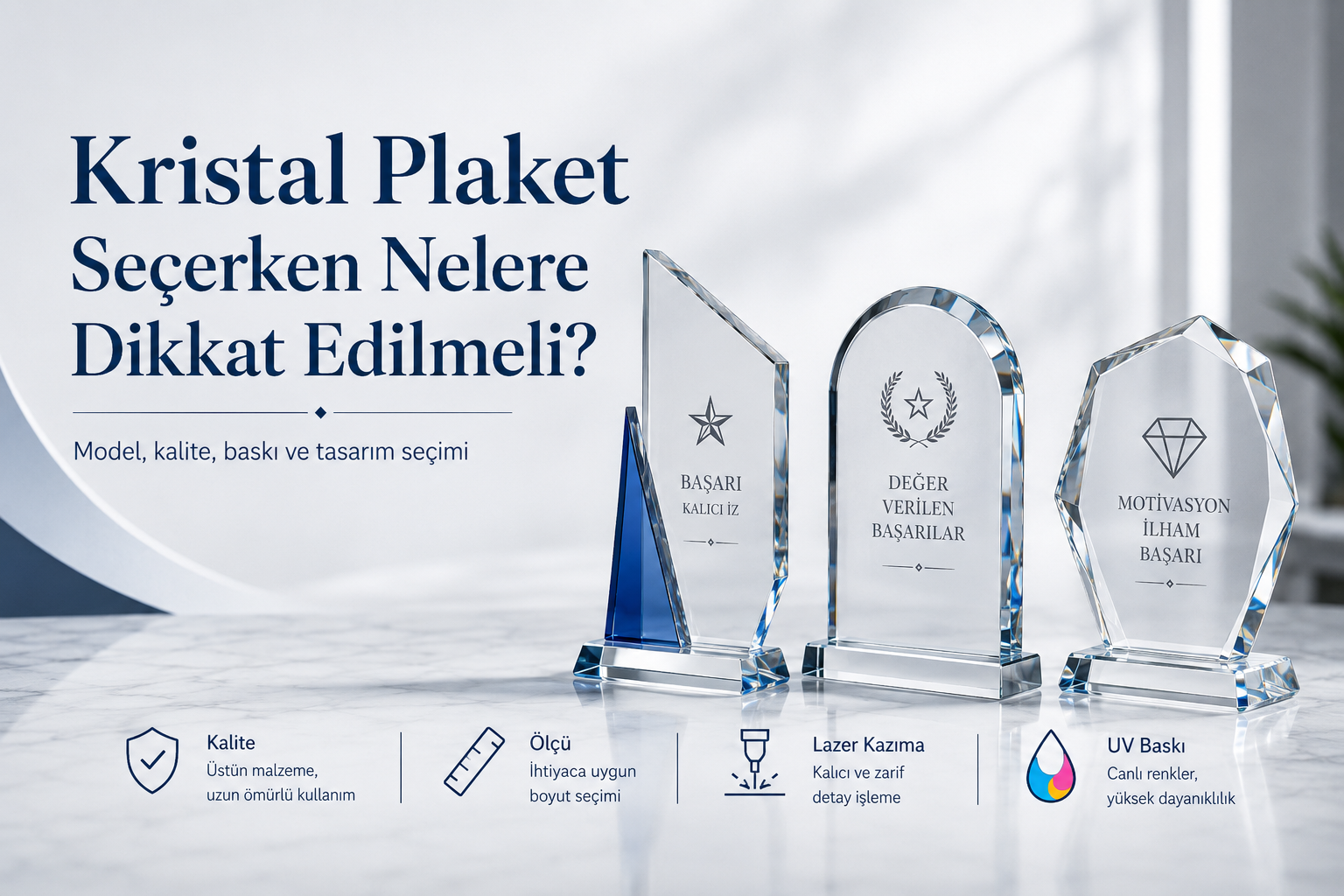 Kristal Plaket Seçerken Nelere Dikkat Edilmeli?